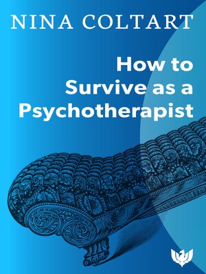 cover image of How to Survive as a Psychotherapist